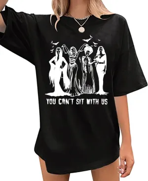 Oversized Ghoul Gang T-Shirt Women You Can't Sit with Us Vintage Goth Queen Graphic Tshirt Halloween Party Fall Top