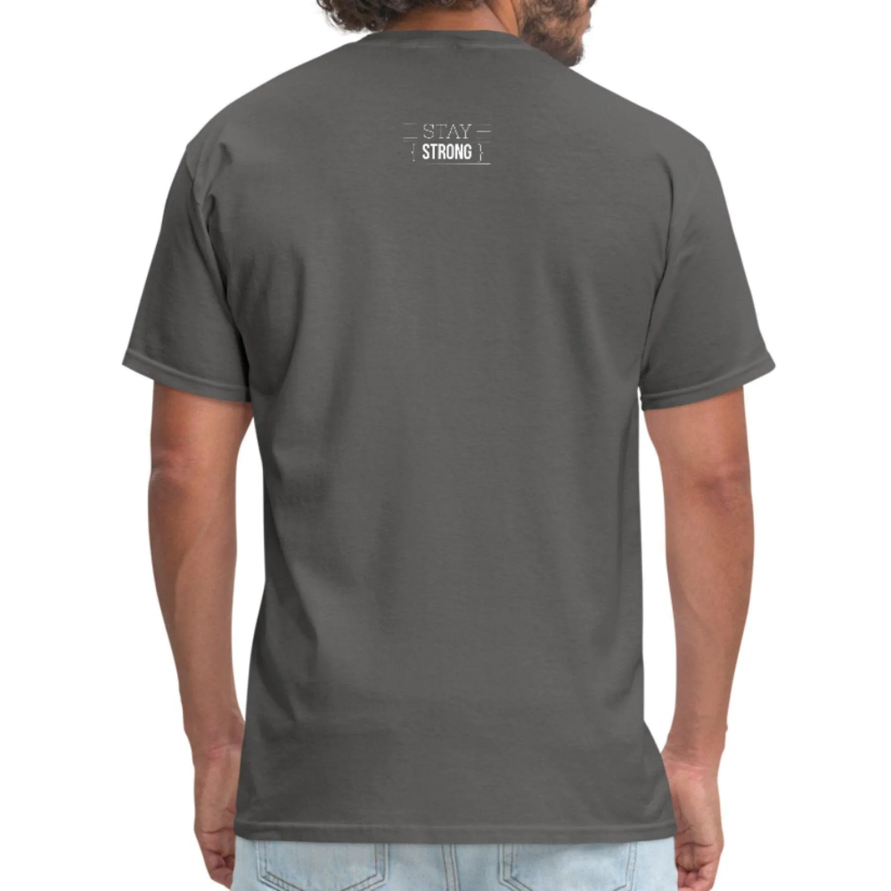 T-shirt - Short Sleeve Tee, Stay Strong Print