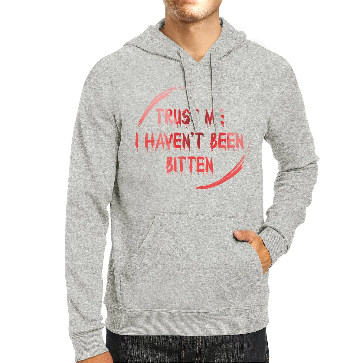 Trust Me I Haven't Been Bitten Blood Grey Hoodie